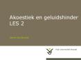 Akoestiek en geluidshinder LES 2 PowerPoint PPT Presentation
