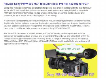 Load Sony PMW-200 MXF to FCP preserving multi-tracks/channels