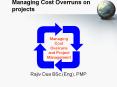 Managing Cost Overruns on projects PowerPoint PPT Presentation