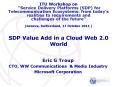 SDP Value Add in a Cloud Web 2.0 World PowerPoint PPT Presentation