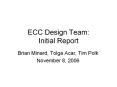 ECC Design Team: Initial Report PowerPoint PPT Presentation