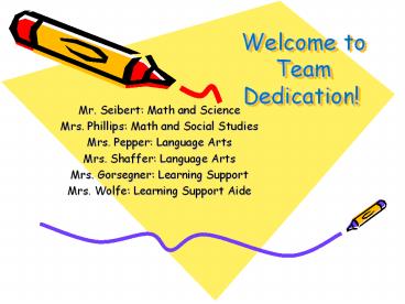 Welcome to Team Dedication!