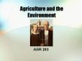 Agriculture and the Environment PowerPoint PPT Presentation