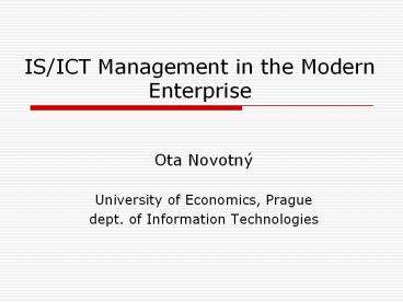 IS/ICT Management in the Modern Enterprise