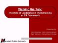 Walking the Talk:  The Role of Leadership in Implementing an RtI Framework PowerPoint PPT Presentation