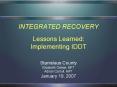 INTEGRATED RECOVERY Lessons Learned:  Implementing IDDT PowerPoint PPT Presentation