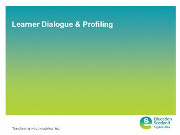 Learner Dialogue