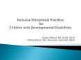 Inclusive Educational Practices for Children with Developmental Disabilities PowerPoint PPT Presentation