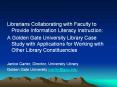 Librarians Collaborating with Faculty to Provide Information Literacy Instruction: PowerPoint PPT Presentation
