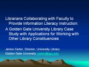Librarians Collaborating with Faculty to Provide Information Literacy Instruction: