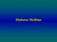 Diabetes Mellitus PowerPoint PPT Presentation