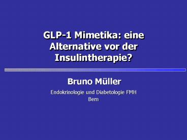 GLP-1 Mimetika: eine Alternative vor der Insulintherapie?