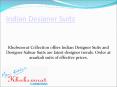 Indian Designer Suits PowerPoint PPT Presentation