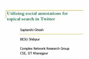 Utilizing social annotations for topical search in Twitter
