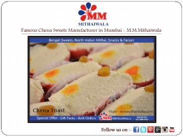 Famous Chena Sweets Manufacturer in Mumbai - M.M.Mithaiwala