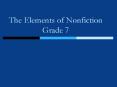 The Elements of Nonfiction Grade 7 PowerPoint PPT Presentation