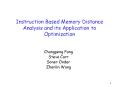 Instruction Based Memory Distance Analysis and its Application to Optimization PowerPoint PPT Presentation