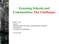 Greening Schools and Communities: The Challenges PowerPoint PPT Presentation