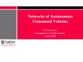 Networks of Autonomous Unmanned Vehicles PowerPoint PPT Presentation