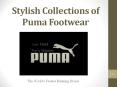 Stylish Collections of Puma Footwear PowerPoint PPT Presentation