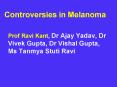 Controversies in Melanoma PowerPoint PPT Presentation
