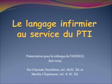 Le langage infirmier au service du PTI