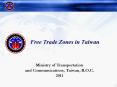Free Trade Zones in Taiwan PowerPoint PPT Presentation