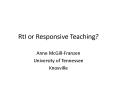RtI or Responsive Teaching? PowerPoint PPT Presentation