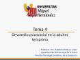 Tema 4 Desarrollo psicosocial en la adultez temprana PowerPoint PPT Presentation