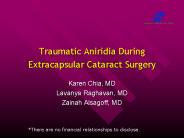 Traumatic Aniridia During Extracapsular Cataract Surgery