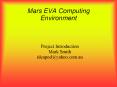 Mars EVA Computing Environment PowerPoint PPT Presentation