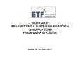 WORKSHOP: IMPLEMENTING A SUSTAINABLE NATIONAL QUALIFICATIONS FRAMEWORK IN KOSOVO PowerPoint PPT Presentation