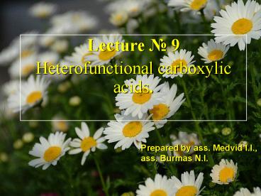 Heterofunctional carboxylic acids.