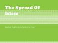 The Spread Of Islam PowerPoint PPT Presentation