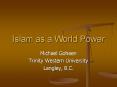 Islam as a World Power PowerPoint PPT Presentation