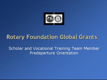 Rotary Foundation Global Grants