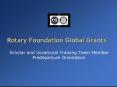 Rotary Foundation Global Grants PowerPoint PPT Presentation