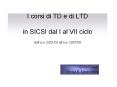 I corsi di TD e di LTD in SICSI dal I al VII ciclo dall PowerPoint PPT Presentation