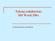 Tekstu redaktorius MS Word 200x