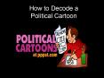 How to Decode a Political Cartoon PowerPoint PPT Presentation