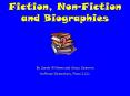 Fiction, Non-Fiction and Biographies PowerPoint PPT Presentation