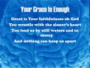 Your Grace Is Enough