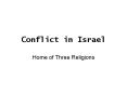 Conflict in Israel PowerPoint PPT Presentation