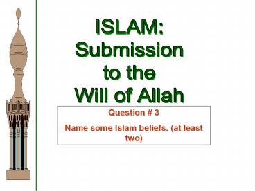 Islam-Submission to Allah