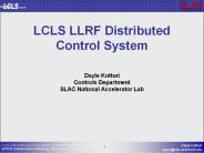 LCLS LLRF Distributed Control System