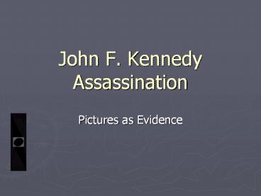 John F. Kennedy Assassination