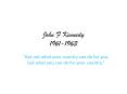 John F Kennedy 1961-1963 PowerPoint PPT Presentation
