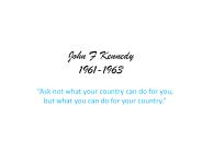 John F Kennedy 1961-1963