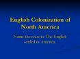English Colonization of North America PowerPoint PPT Presentation