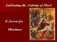 Celebrating the Nativity of Christ PowerPoint PPT Presentation